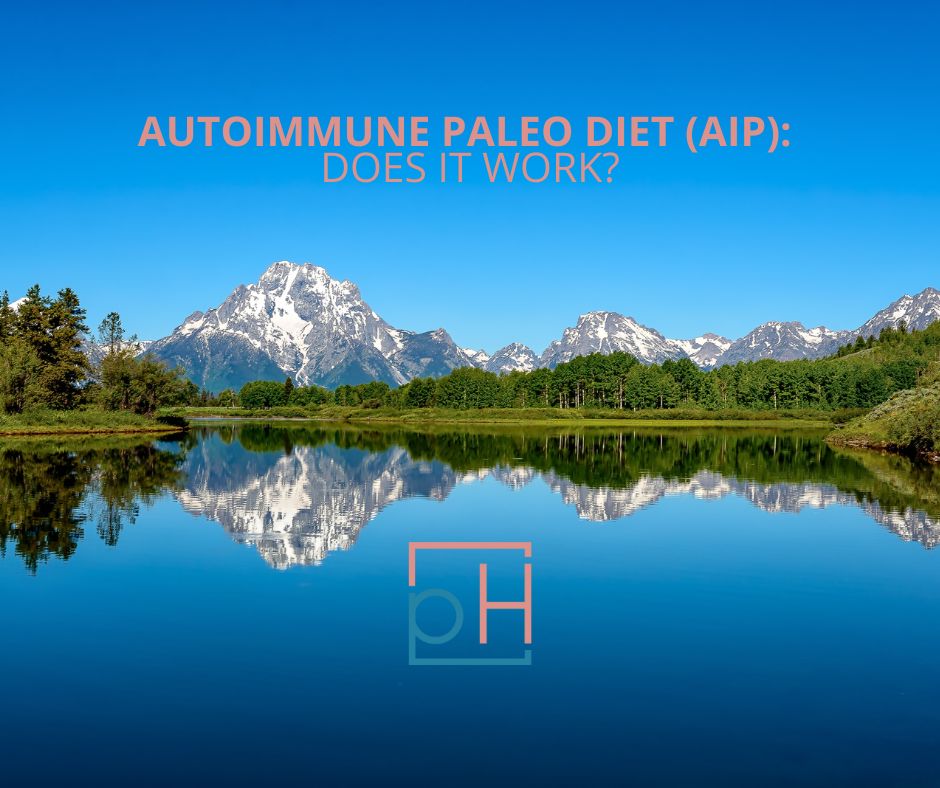 Does the AIP Diet Work? How to Follow, Benefits & Food List